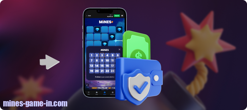 Open the Mines app and place your bet to start the round